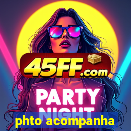 phto acompanha
